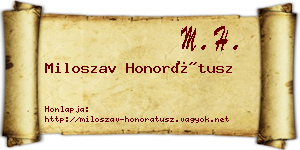 Miloszav Honorátusz névjegykártya